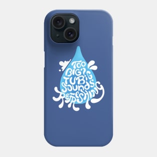 Tubig? Sounds Refreshing hand lettering Phone Case