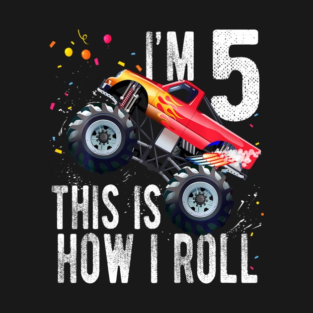 Kids 5 Year Old  5th Birthday Boy Monster Truck Car T by Saboia Alves