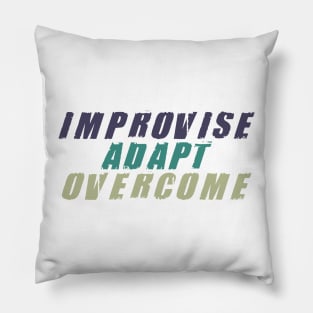 IMPROVISE ADAPTE OVERCOME Pillow