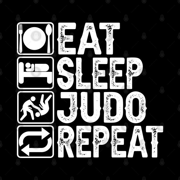 Eat Sleep Judo Repeat by DragonTees