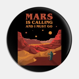 Mars is Calling Pin