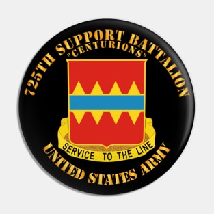 725th Support Battalion - Centurions Pin