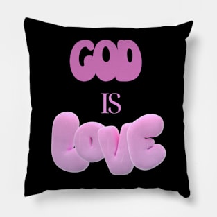 God is Love Pillow