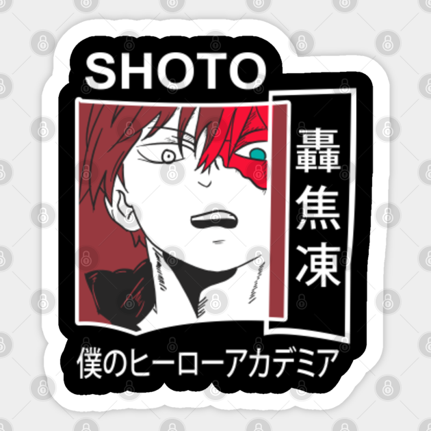 shoto torodoki anime shoto todoroki sticker teepublic