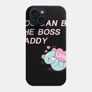 Boss Daddy Phone Case