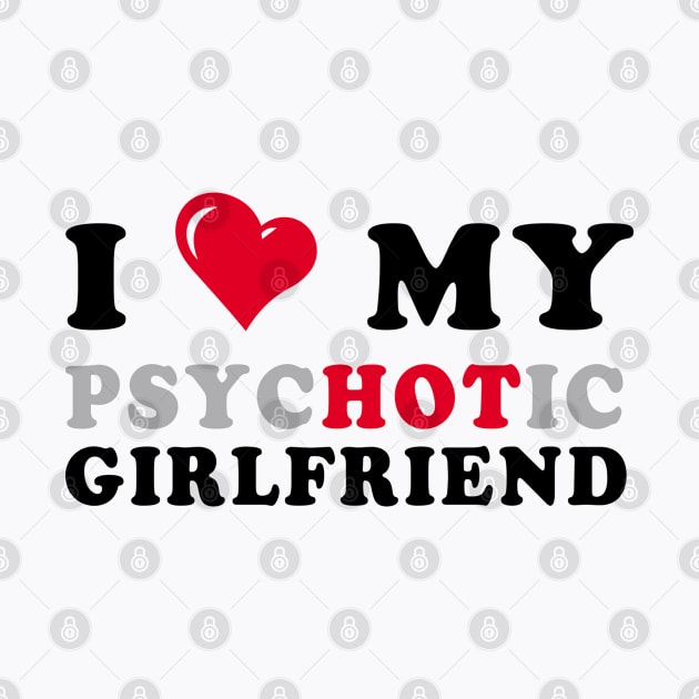 i love my psychotic girlfriend by zrika