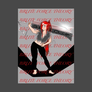 Brute Force Theory T-Shirt