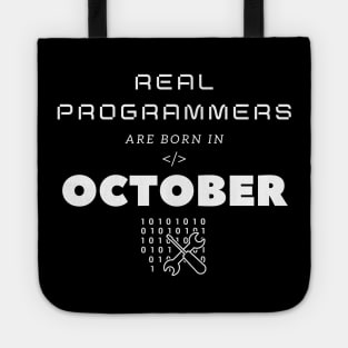 Real Programmers Are Born In October Tote