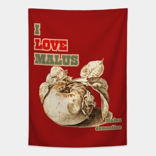 I Love Malus, Malus domestica. For Apple Lovers Everywhere! Tapestry