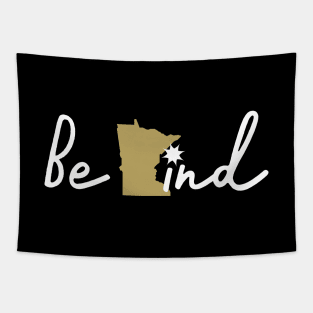 Be Kind Minnesota Tapestry