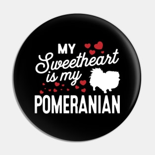 My sweatheart is my pomeranian Pin