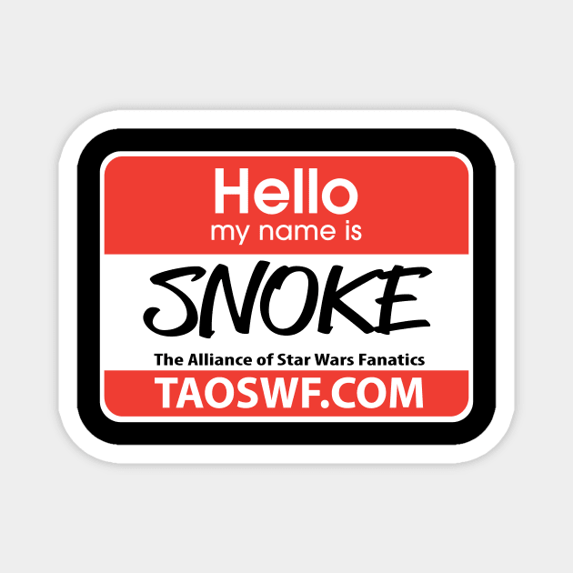 Hello my name is SNOKE 2 Magnet by TAOSWF