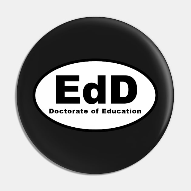 Doctor of Education Oval Pin by kinetic-passion