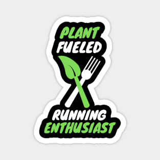 plant fueled running Magnet