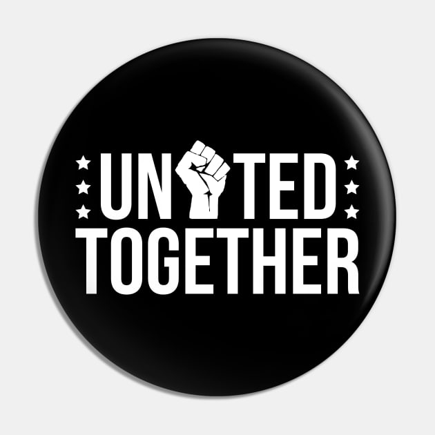 United Together, Black Lives Matter Pin by threefngrs