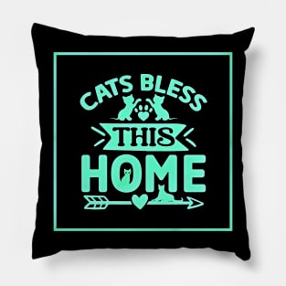 Cats Bless This Home Pillow