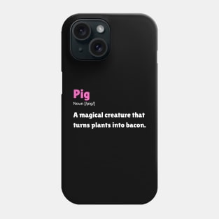 PIG DICTIONARY DEFINITION Phone Case