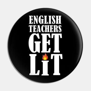 English Teachers Get Lit Pin