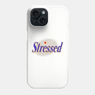 Stressed Phone Case