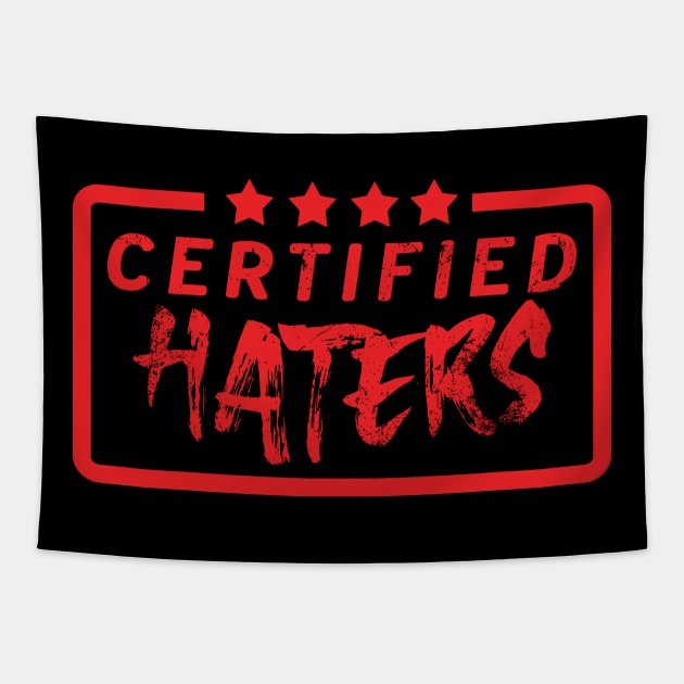 Certified Haters Tapestry by jeffartph