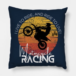 Motorcycle Racing with Life Quotes Pillow