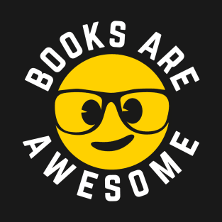 Books are Awesome T-Shirt