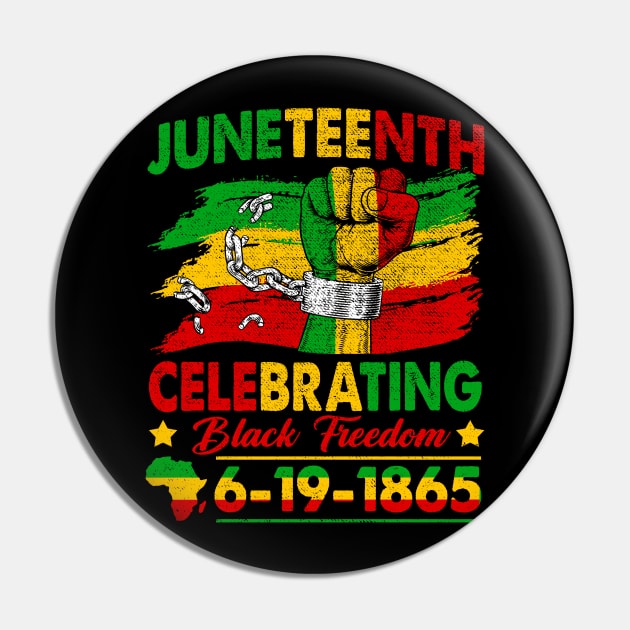 Juneteenth Celebrating Black Freedom 1865 African American Pin by marisamegan8av