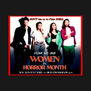 Women in Horror Month 2 T-Shirt