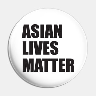 asian lives matter Pin