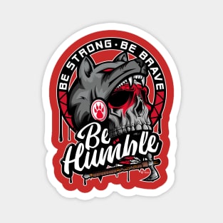 Be Humble - Native American Magnet