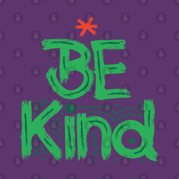 Be Kind green by Zaawely