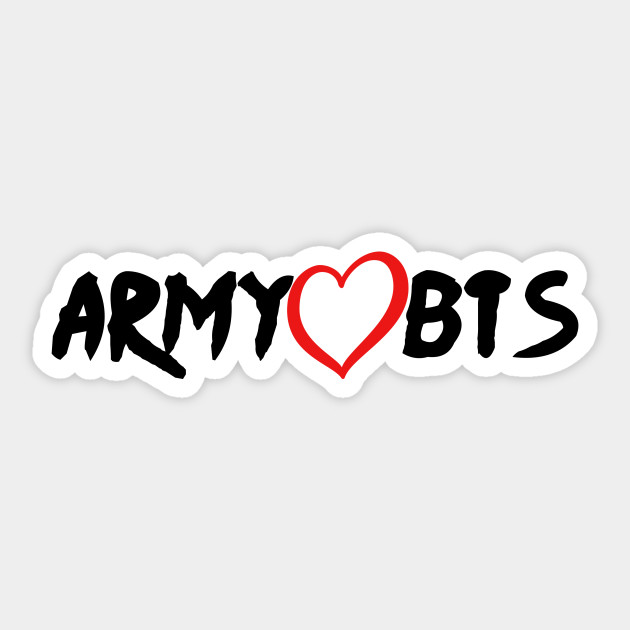 ARMY Loves BTS - Bts Army - Sticker | TeePublic