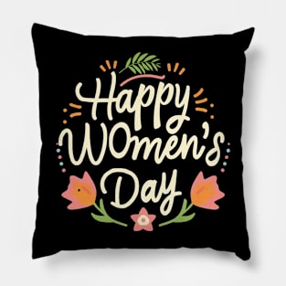 Happy Women's Day, Women's Rights Day T-shirt. Pillow