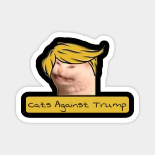 Cats Against Trump Magnet