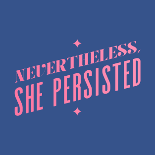 She Persisted T-Shirt