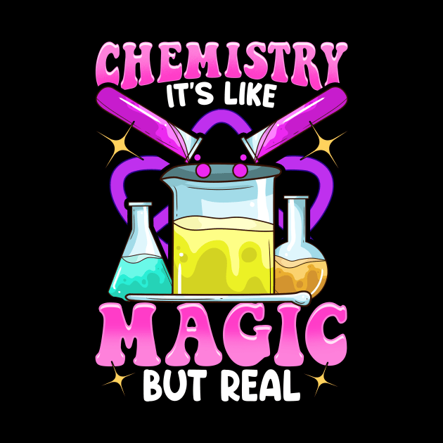 Chemistry: It's Like Magic But Real Science Pun by theperfectpresents