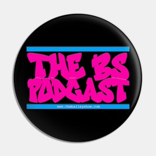 THE BS GRAFFITI (SEXY PINK) Pin