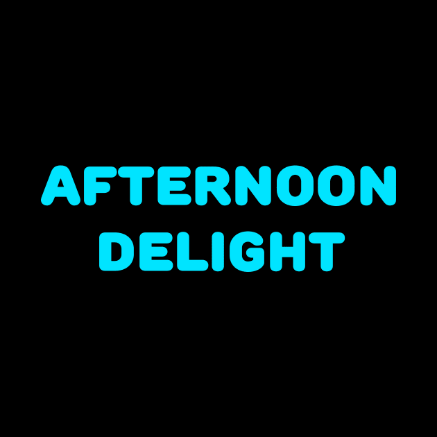 Afternoon Delight by TheCosmicTradingPost