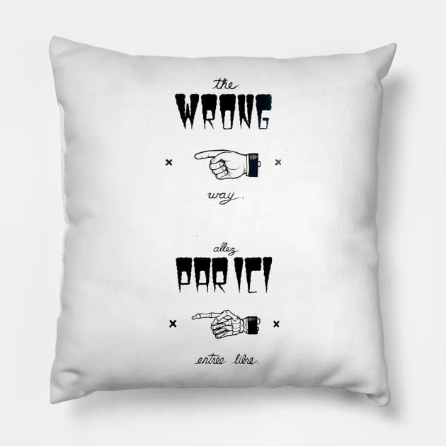 The Wrong Way Pillow by Peter Ricq