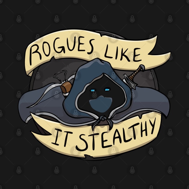 Rogues Like It Stealth - DnD Class D20 by DungeonDesigns