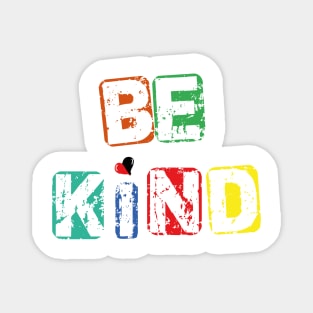 Be Kind T-Shirt, Ipone Case, Hoodie, Strickers, Mugs Magnet