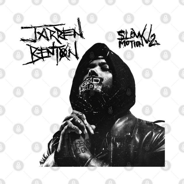 Jarren Benton Slow Motion Vol 2 by CELTICFAN34