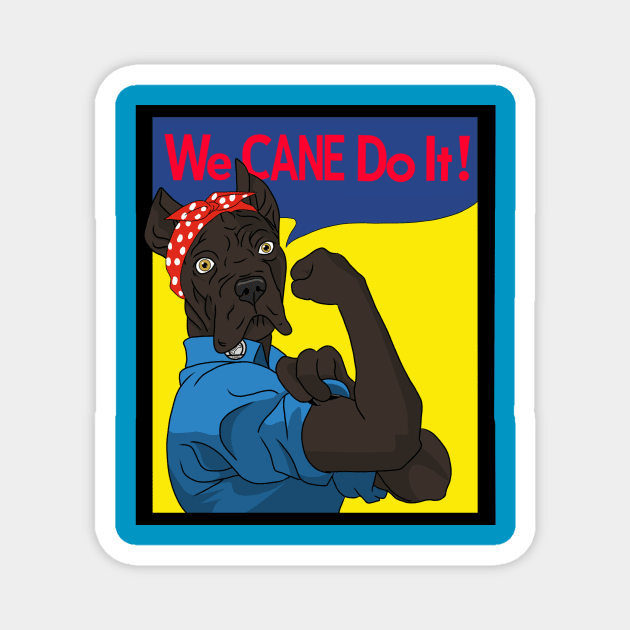 You CANE Do It! Magnet by AndrewKennethArt