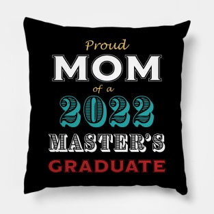 Graduation Proud Mom of a 2022 Master's Graduate red teal white Pillow