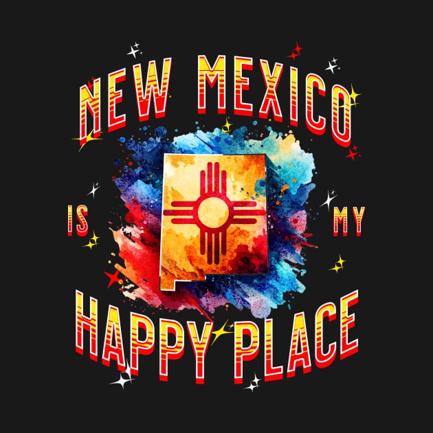 New Mexico is my Happy Place by HSH-Designing