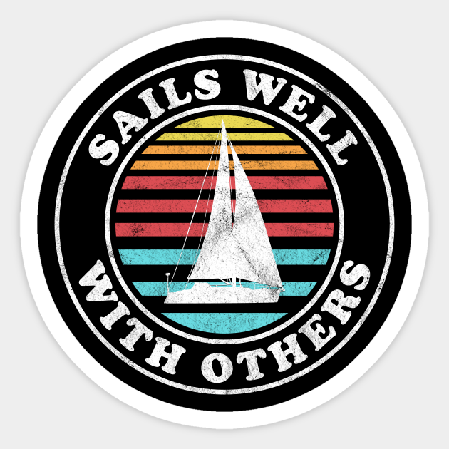 Funny Sailing - Sailing - Sticker | TeePublic