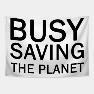 Busy Saving The Planet Tapestry