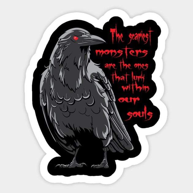 Edgar Allan Poe Gifts- The Scariest Monsters Are The Ones Edgar Allan Poe Gifts- The Scariest Monsters Are The Ones