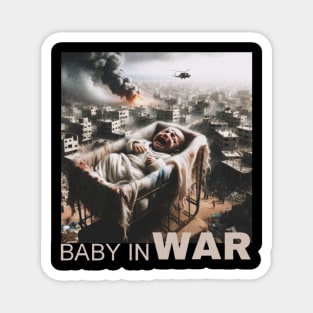 baby in war Magnet