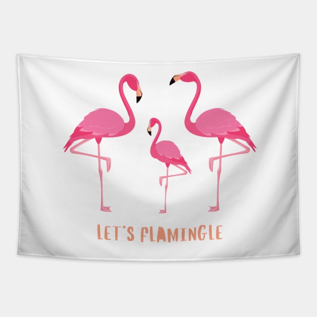 Let's flamingle Tapestry by orioleoutdoor